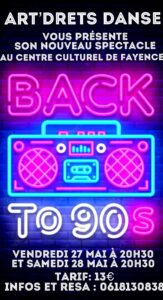 27 & 28/05/22 – Spectacle Back to 90s – Art Drets Danse